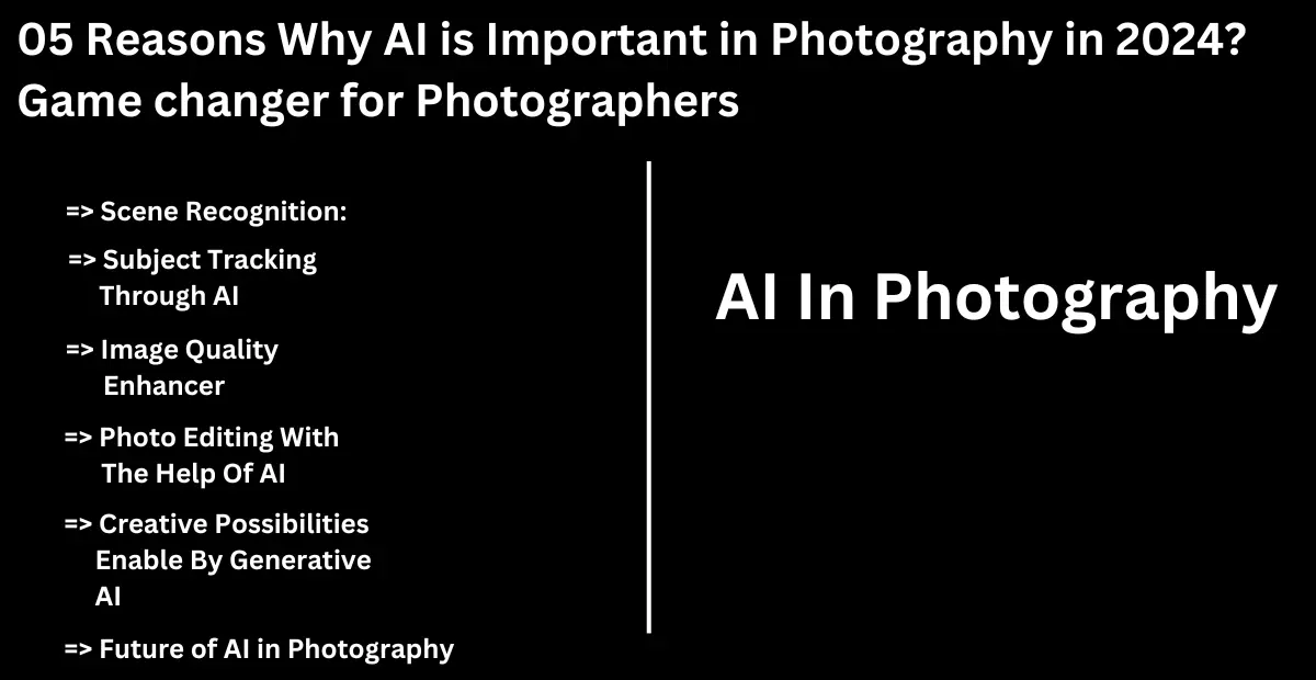 05 Reasons Why AI Is Important In Photography Banner